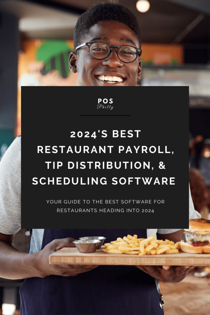 Best Restaurant Payroll, Tip Distribution, & Scheduling Software 2024